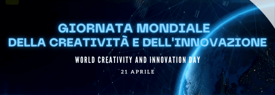 giornata mondiale della creatività e dell'innovazione